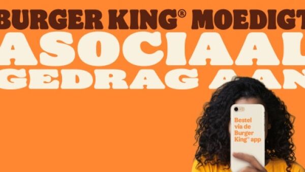 Burger King® Moedigt Asociaal gedrag aan