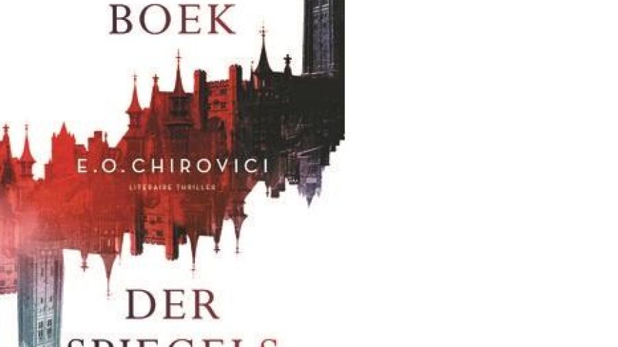 Unieke literaire thriller BOEK DER SPIEGELS van EO Chirovici