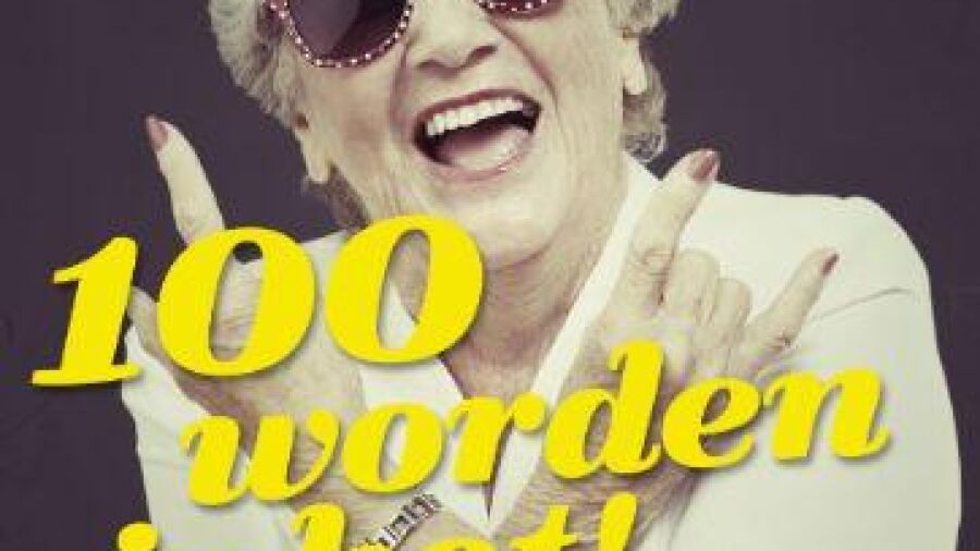 Iedereen wil 100 worden í¢äåäóì maar hoe blijft het leuk?