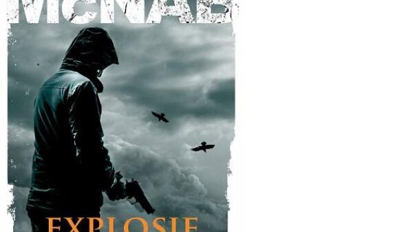 De beste Andy McNab tot nu toe: EXPLOSIEGEVAAR