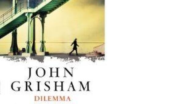 Dilemma,  de nieuwe John Grisham