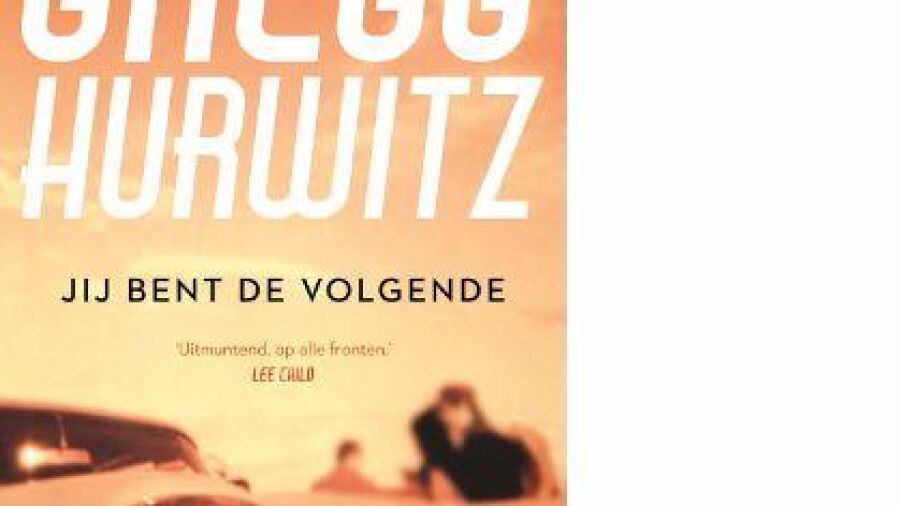 Thriller van Gregg Hurwitz,  Jij bent de volgende