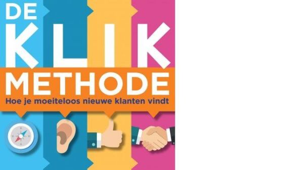 Moeiteloos nieuwe klanten vinden met de Klik-Methode