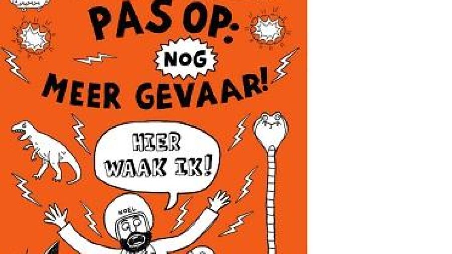 Pas op: nog meer gevaar!