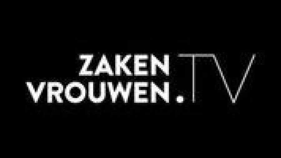 Eerste online televisiestation voor Nederlandse vakvrouw: ZakenVrouwen.TV