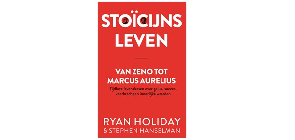 Stoïcijns leven - van Zeno tot Marcus Aurelius